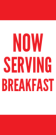 Now Serving Breakfast